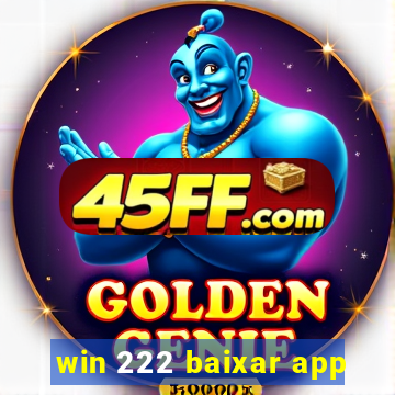win 222 baixar app